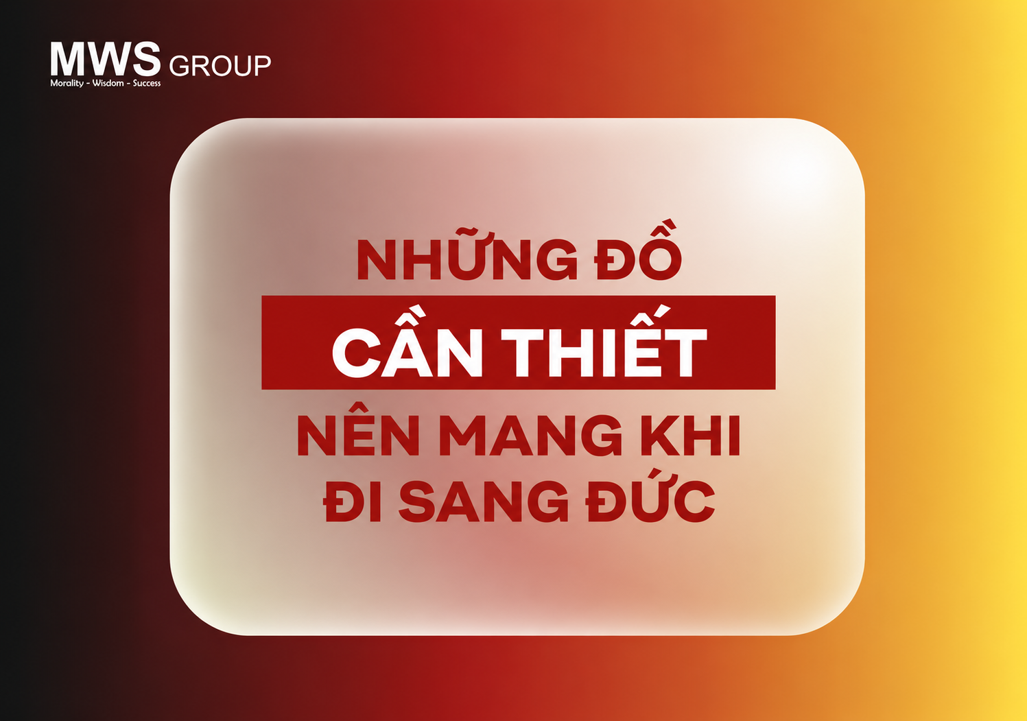 NHỮNG ĐỒ CẦN THIẾT KHI SANG ĐỨC